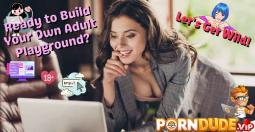 Ready to Build Your Own Adult Playground? Let's Get Wild!