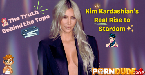 The Truth Behind the Tape: Kim Kardashian’s Real Rise to Stardom