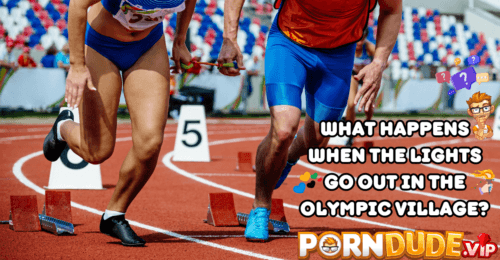 What Happens When the Lights Go Out in the Olympic Village?