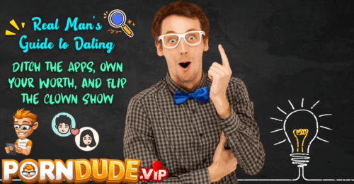 Real Man's Guide to Dating: Ditch the Apps, Own Your Worth, and Flip the Clown Show