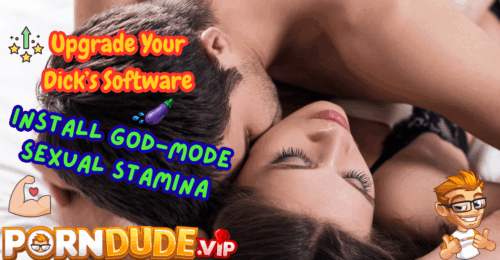 Upgrade Your Dick’s Software: Install God-Mode Sexual Stamina